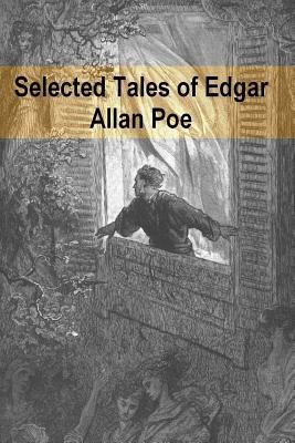 Selected Tales of Edgar Allan Poe 1544160283 Book Cover