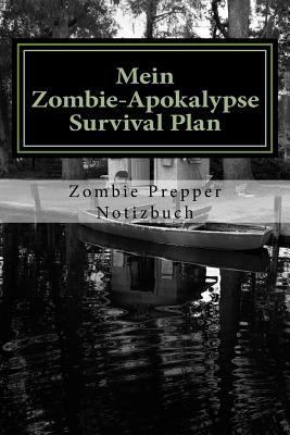 Mein Zombie-Apokalypse Survival Plan [German] 1979000662 Book Cover