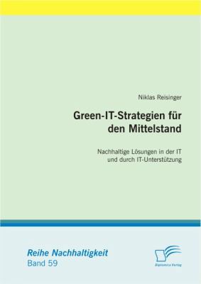 Green-IT-Strategien für den Mittelstand: Nachha... [German] 3842890613 Book Cover