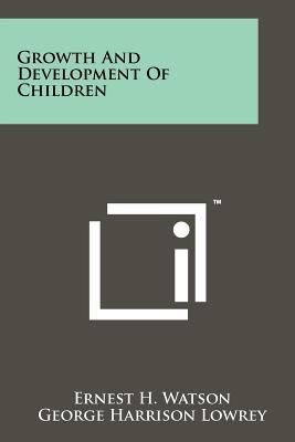Growth and Development of Children 1258256185 Book Cover