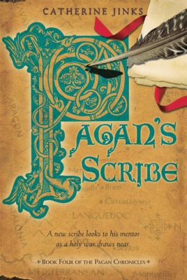 Pagan's Scribe: Book Four of the Pagan Chronicles 0763629731 Book Cover