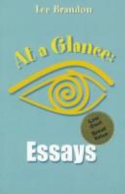 At a Glance: Essays 0395918693 Book Cover