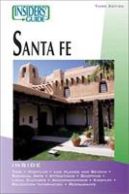 Insider's Guide to Santa Fe 0762725087 Book Cover