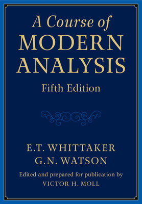 A Course of Modern Analysis 1316518930 Book Cover