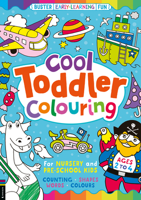 Cool Toddler Colouring: An Early-Learning Colou... 1780558570 Book Cover