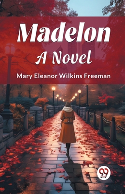 Madelon A Novel 9362765659 Book Cover