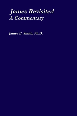 James Revisited; a Commentary 1387840738 Book Cover