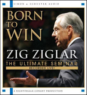 Born to Win: The Ultimate Seminar 1442339683 Book Cover