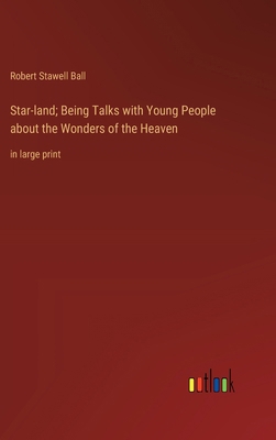 Star-land; Being Talks with Young People about ... 3368370332 Book Cover