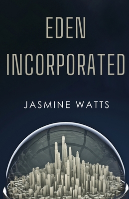 Eden Incorporated 1800160143 Book Cover