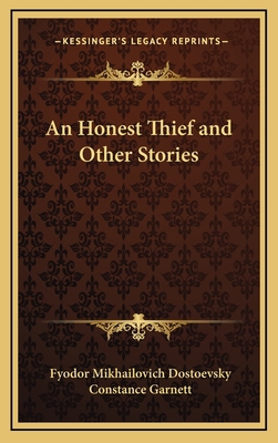 An Honest Thief and Other Stories 1163440507 Book Cover