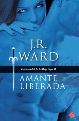 Amante Liberada / Lover Unleashed [Spanish] 8466326952 Book Cover