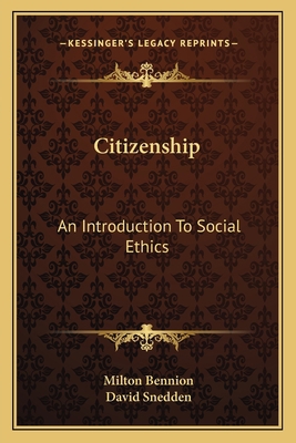 Citizenship: An Introduction To Social Ethics 1163597953 Book Cover