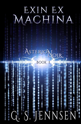 Exin Ex Machina: Asterion Noir Book 1 1732397716 Book Cover