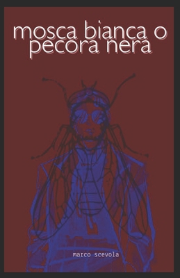 Mosca bianca o pecora nera [Italian]            Book Cover