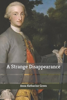 A Strange Disappearance B085KBRV7Z Book Cover