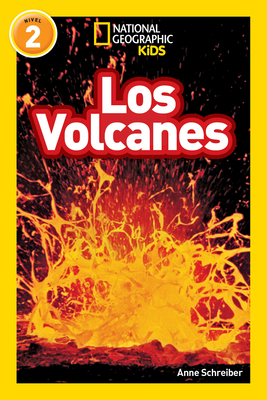 National Geographic Readers: Los Volcanes (L2) 1426332300 Book Cover