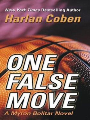 One False Move: A Myron Bolitar Novel [Large Print] 0786259922 Book Cover