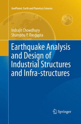 Earthquake Analysis and Design of Industrial St... 3030081109 Book Cover