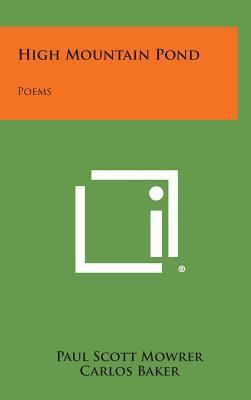 High Mountain Pond: Poems 1258814633 Book Cover
