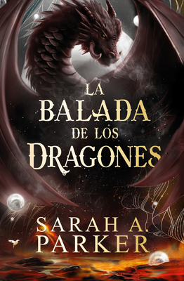 La Balada de Los Dragones / The Ballad of Falli... [Spanish] B0GPBFW1VM Book Cover