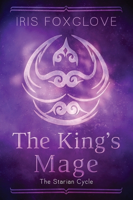 The King's Mage: Starian Cycle #5            Book Cover