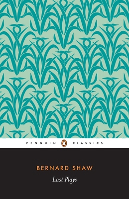 Last Plays: "in Good King Charles's Golden Days... 0140450424 Book Cover