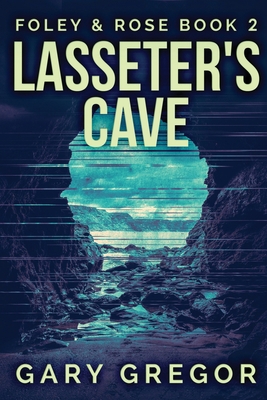 Lasseter's Cave [Large Print] 4867451592 Book Cover