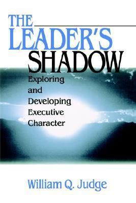 The Leader's Shadow: Exploring and Developing E... 0761915397 Book Cover