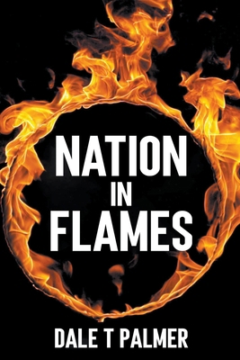 Nation in Flames B0CPX1MB8S Book Cover