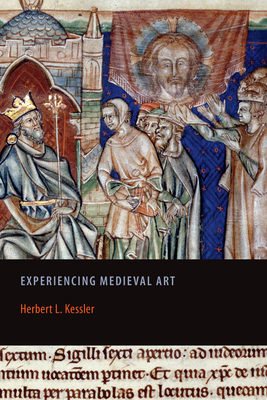 Experiencing Medieval Art 1442600713 Book Cover