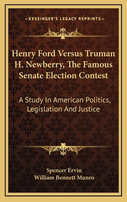 Henry Ford Versus Truman H. Newberry, the Famou... 1164515489 Book Cover