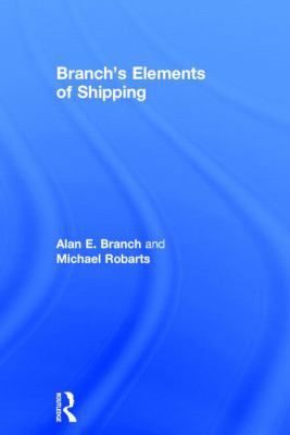 Branch's Elements of Shipping 1138786675 Book Cover