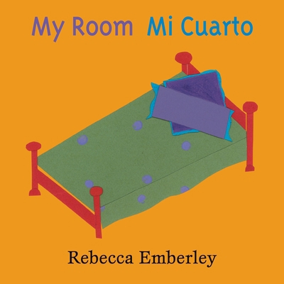 My Room/Mi Cuarto [Spanish] B001VEVY90 Book Cover