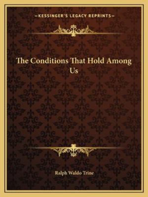 The Conditions That Hold Among Us 1162903112 Book Cover