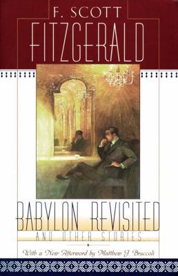 Babylon Revisited: And Other Stories 0684824485 Book Cover