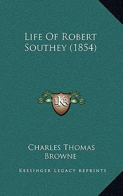 Life Of Robert Southey (1854) 1165631512 Book Cover