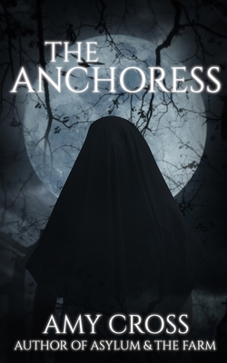 The Anchoress B0F4XGWQ1L Book Cover