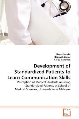 Development of Standardized Patients to Learn C... 3639366441 Book Cover