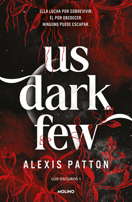 Us Dark Few (Spanish Edition) [Spanish] 8427256299 Book Cover