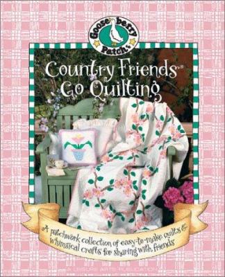 Gooseberry Patch: Country Friends Go Quilting B... 1574862529 Book Cover