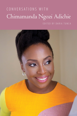 Conversations with Chimamanda Ngozi Adichie 1496829271 Book Cover