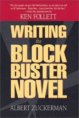 Writing the Blockbuster Novel 1582971277 Book Cover