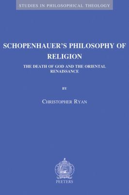 Schopenhauer's Philosophy of Religion: The Deat... 904292215X Book Cover