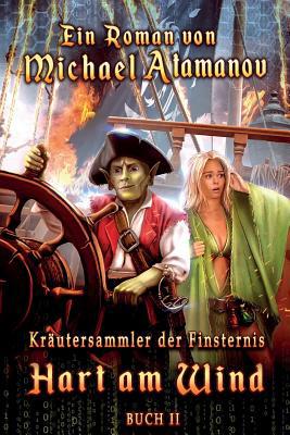 Hart am Wind (Kräutersammler der Finsternis Buc... [German] 8076190290 Book Cover