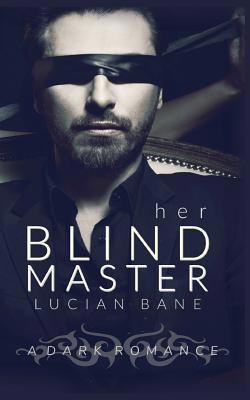 Her Blind Master 1726476383 Book Cover