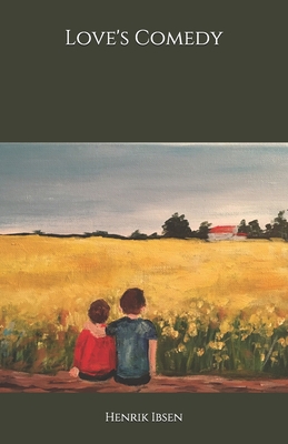 Love's Comedy            Book Cover