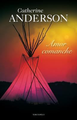 Amor Comanche [Spanish] 8415410182 Book Cover