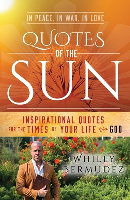 Quotes of the Sun: Inspirational Quotes for the... B0DTTL4WZ3 Book Cover