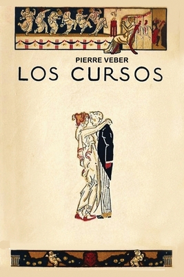 Los Cursos [Spanish] B088B59P8H Book Cover